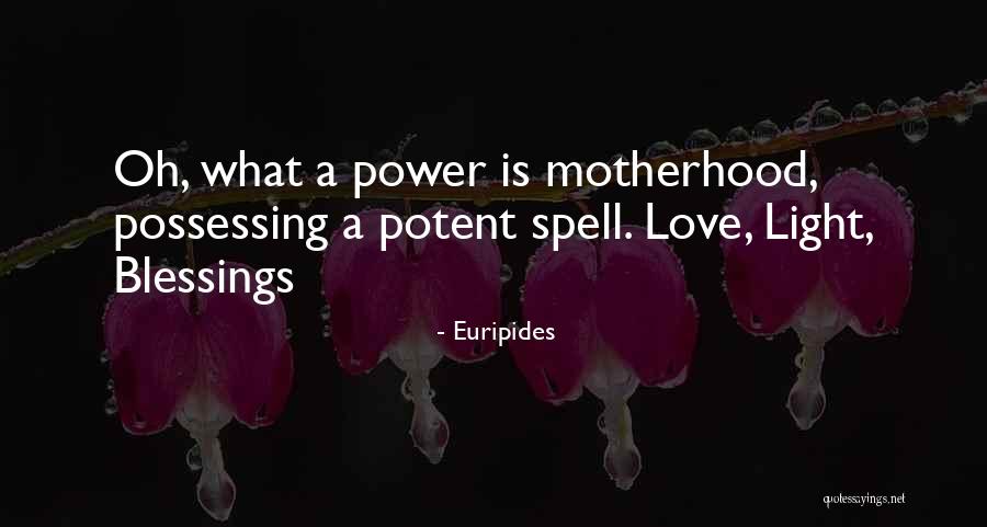 What Is Motherhood Quotes By Euripides