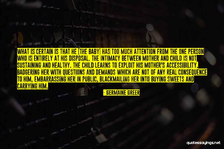 What Is Motherhood Quotes By Germaine Greer