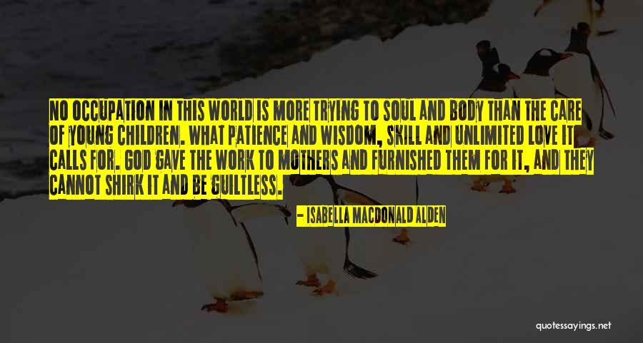 What Is Motherhood Quotes By Isabella MacDonald Alden