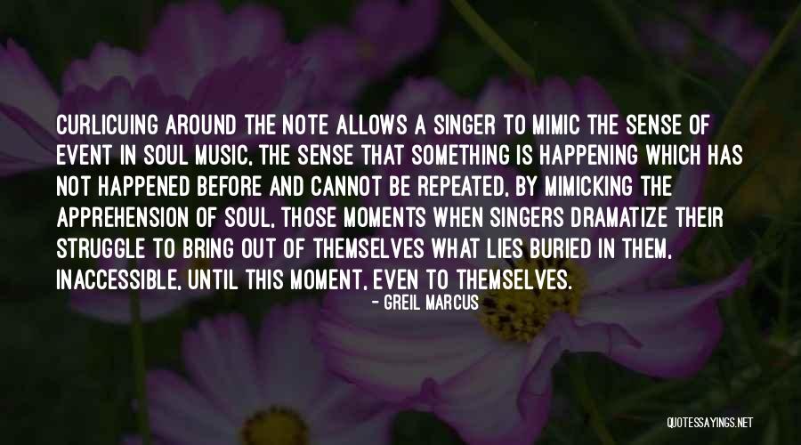What Is Music Quotes By Greil Marcus What Is Music Quotes By Greil Marcus