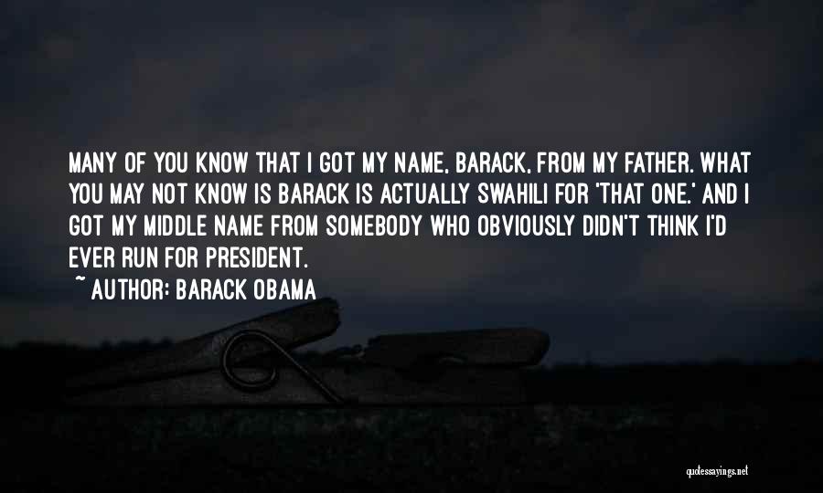 What Is My Name Quotes By Barack Obama