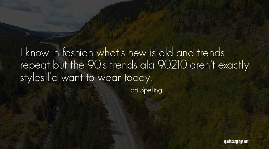 What Is New Quotes By Tori Spelling What Is New Quotes By Tori Spelling