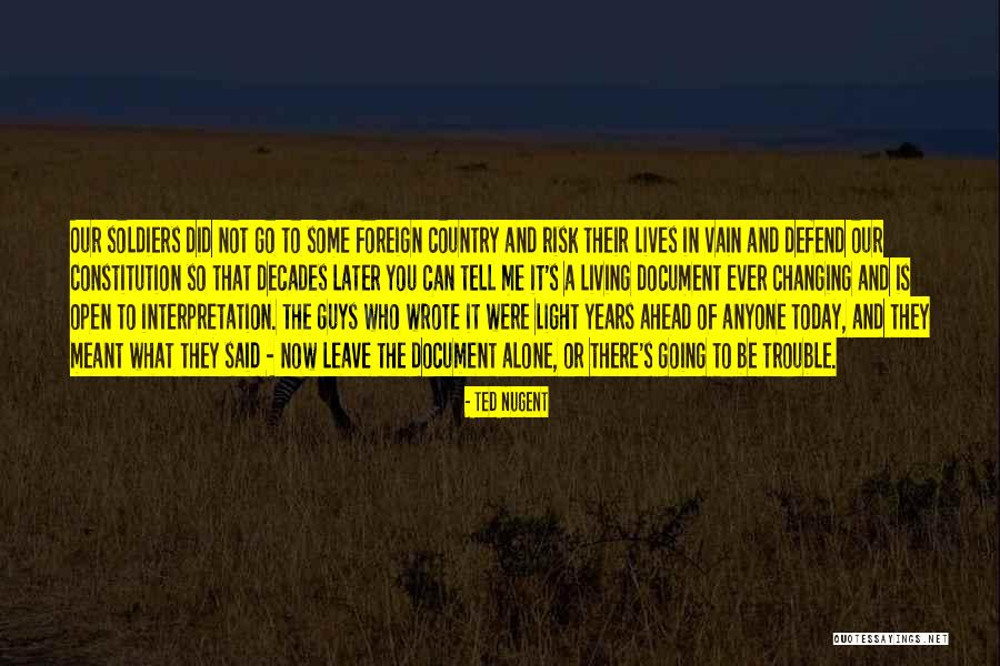 What Is Not Meant To Be Quotes By Ted Nugent What Is Not Meant To Be Quotes By Ted Nugent
