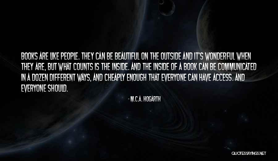 What Is On The Inside Quotes By M.C.A. Hogarth What Is On The Inside Quotes By M.C.A. Hogarth