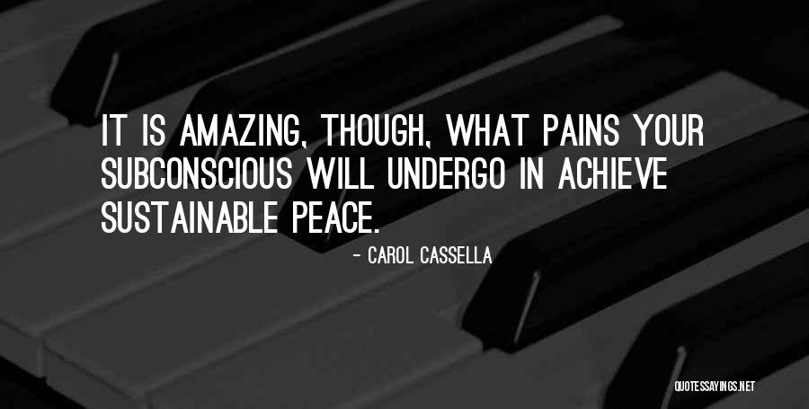 What Is Pain Quotes By Carol Cassella What Is Pain Quotes By Carol Cassella