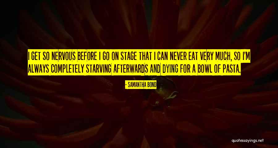 What Is Pasta Quotes By Samantha Bond What Is Pasta Quotes By Samantha Bond