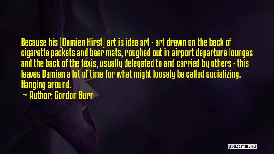 What Is Pop Art Quotes By Gordon Burn