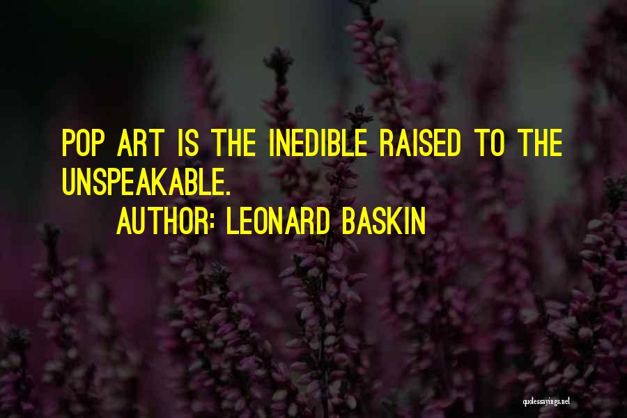 What Is Pop Art Quotes By Leonard Baskin