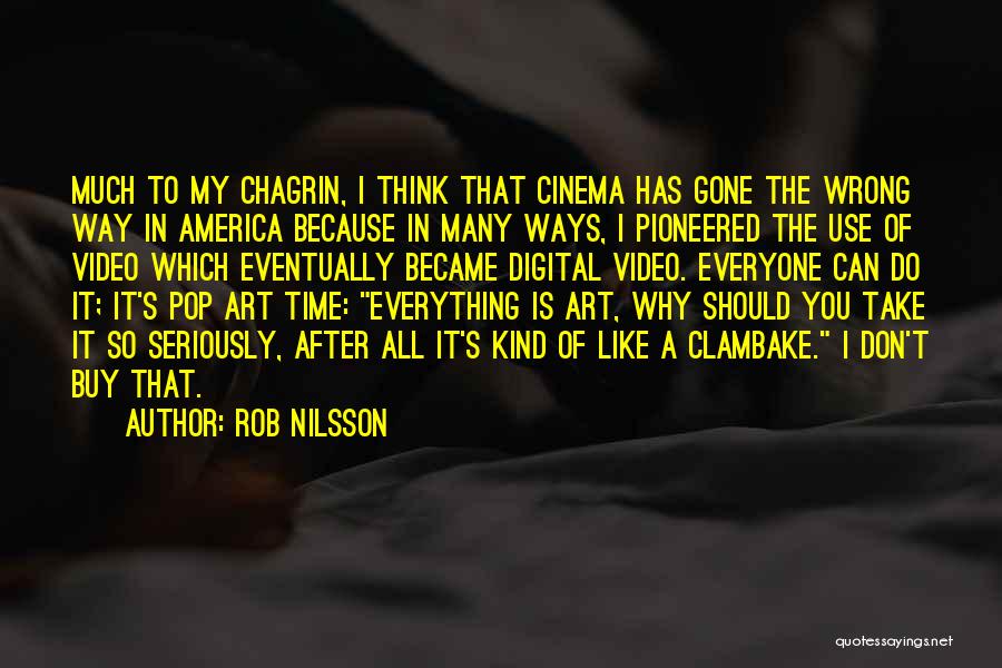 What Is Pop Art Quotes By Rob Nilsson