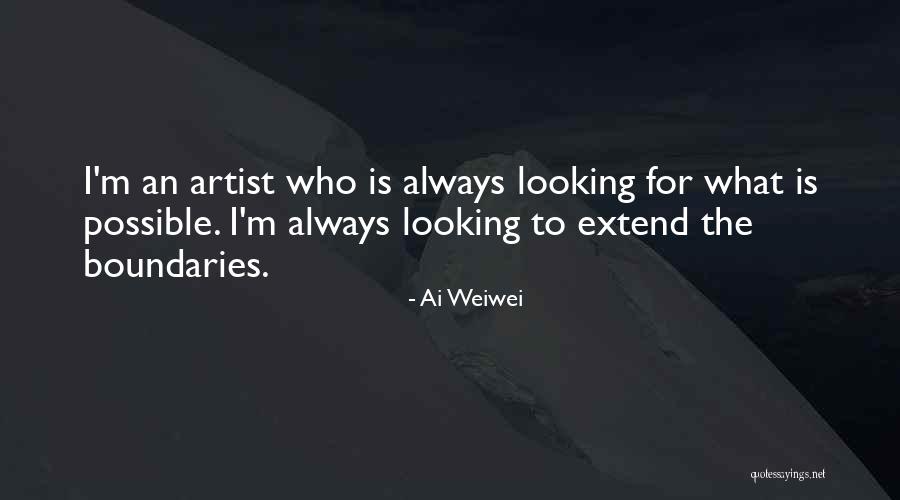 What Is Possible Quotes By Ai Weiwei