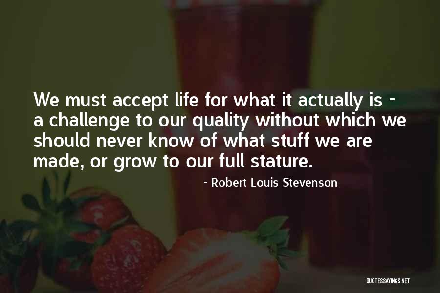 What Is Quality Quotes By Robert Louis Stevenson What Is Quality Quotes By Robert Louis Stevenson