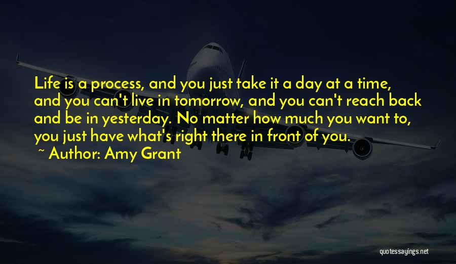 What Is Right In Front Of You Quotes By Amy Grant