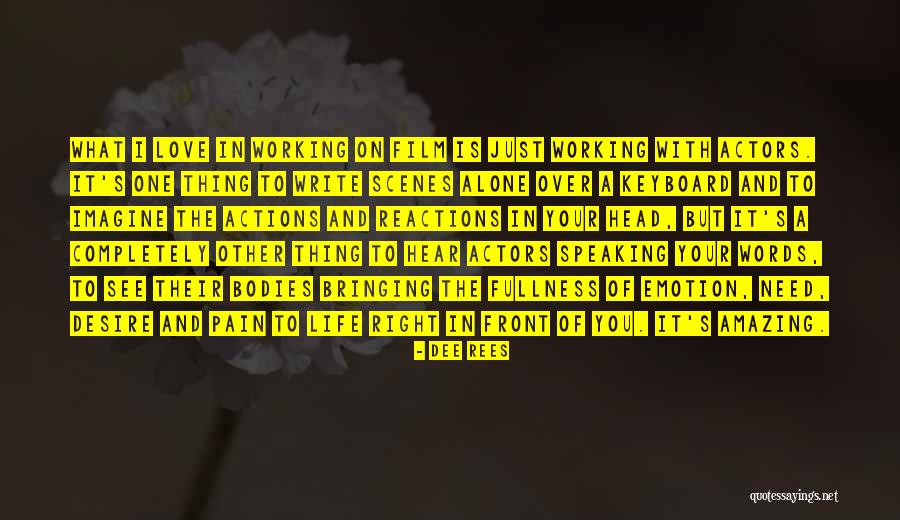 What Is Right In Front Of You Quotes By Dee Rees What Is Right In Front Of You Quotes By Dee Rees