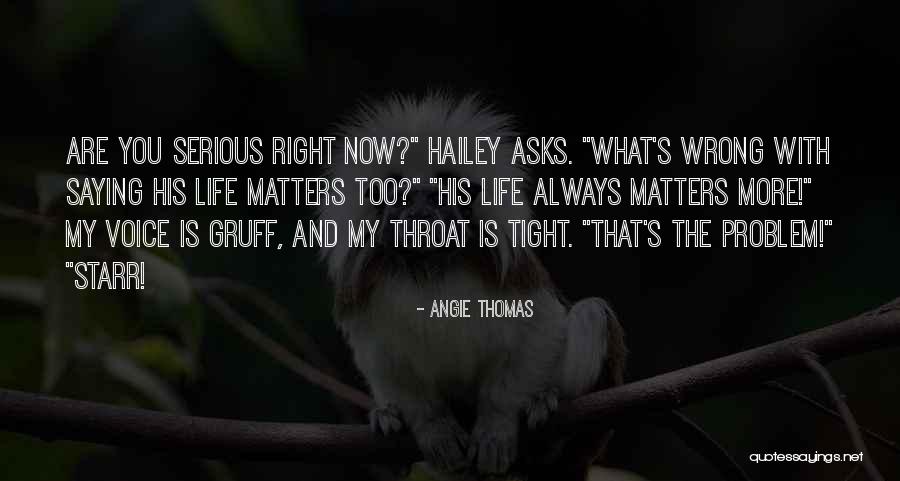 What Is Right Is Right And What Is Wrong Is Wrong Quotes By Angie Thomas What Is Right Is Right And What Is Wrong Is Wrong Quotes By Angie Thomas