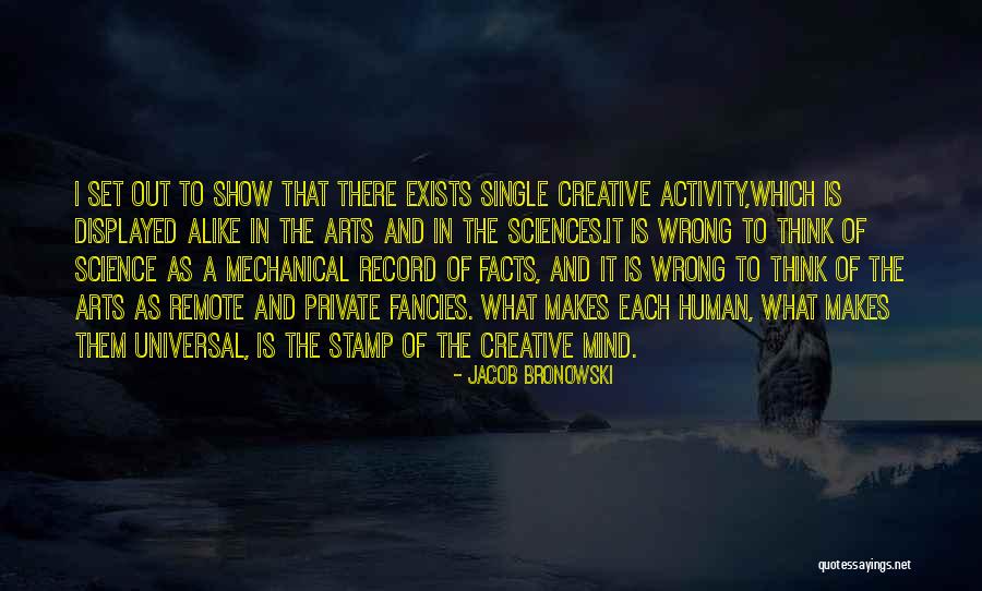 What Is Science Quotes By Jacob Bronowski What Is Science Quotes By Jacob Bronowski