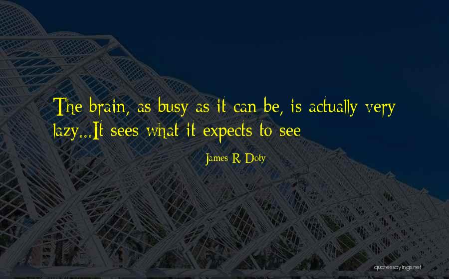 What Is Science Quotes By James R. Doty What Is Science Quotes By James R. Doty