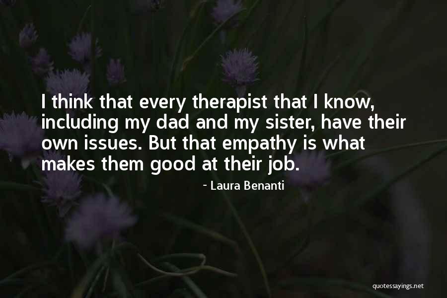 What Is Sister Quotes By Laura Benanti What Is Sister Quotes By Laura Benanti