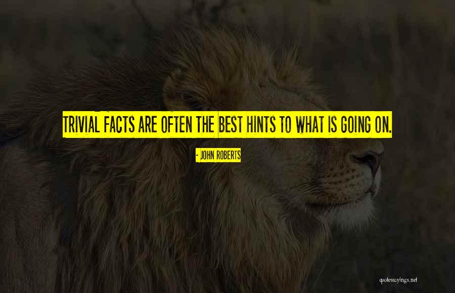 What Is Society Quotes By John Roberts