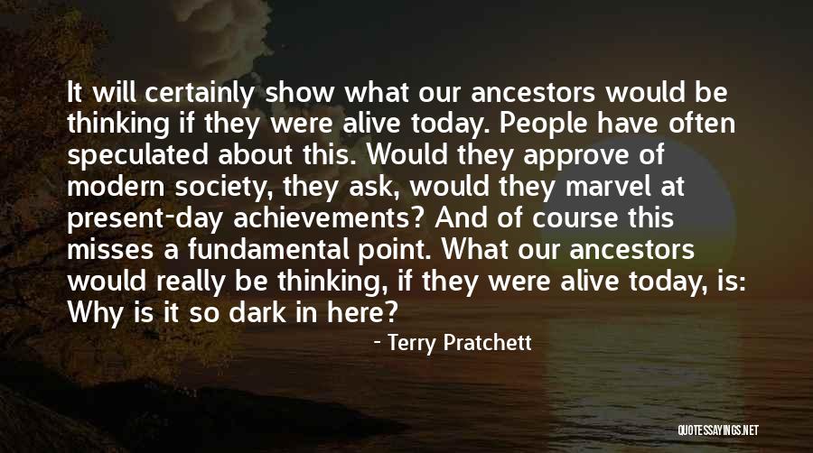 What Is Society Quotes By Terry Pratchett