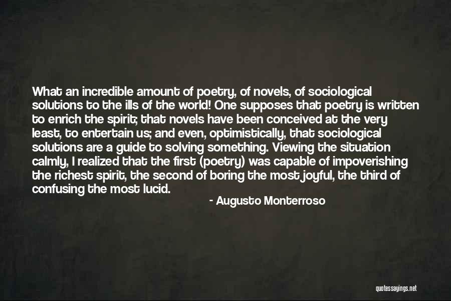 What Is Sociology Quotes By Augusto Monterroso