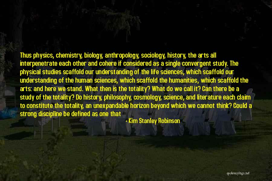 What Is Sociology Quotes By Kim Stanley Robinson