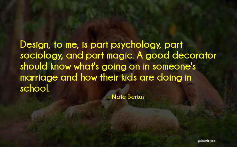 What Is Sociology Quotes By Nate Berkus