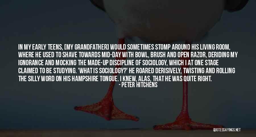 What Is Sociology Quotes By Peter Hitchens