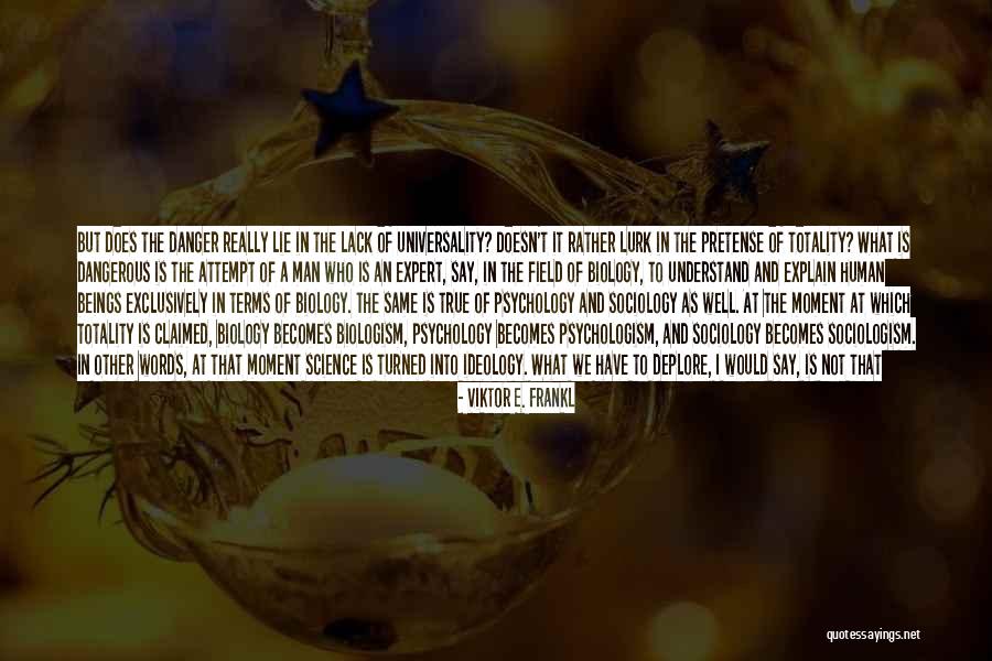 What Is Sociology Quotes By Viktor E. Frankl