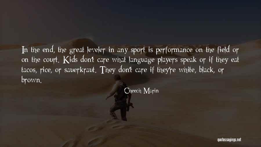 What Is Sport Quotes By Cheech Marin What Is Sport Quotes By Cheech Marin