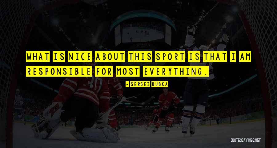 What Is Sport Quotes By Sergei Bubka What Is Sport Quotes By Sergei Bubka
