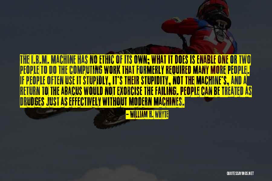 What Is Stupidity Quotes By William H. Whyte What Is Stupidity Quotes By William H. Whyte