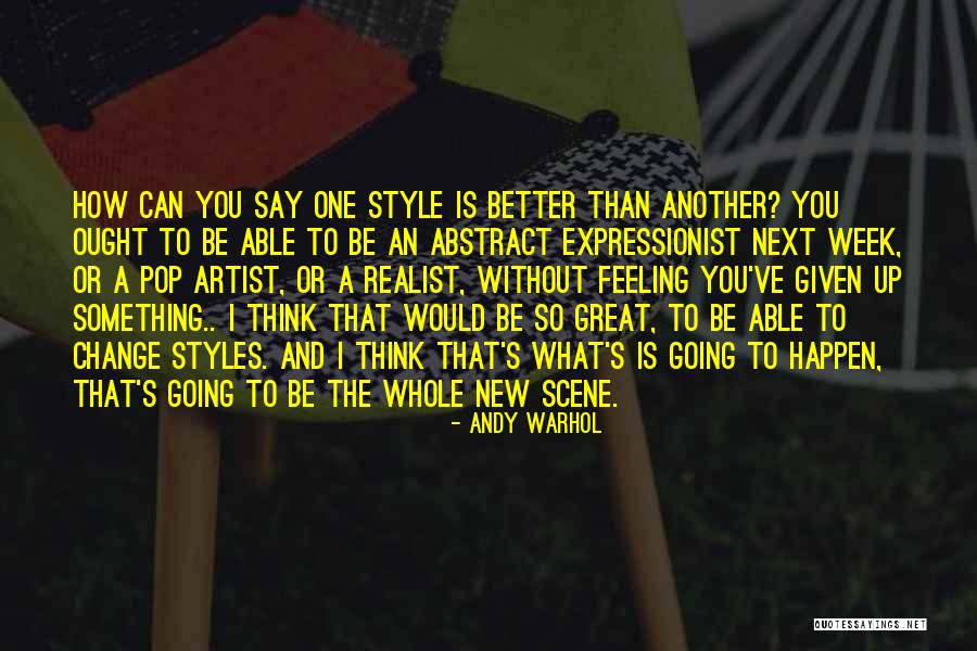 What Is Style Quotes By Andy Warhol What Is Style Quotes By Andy Warhol