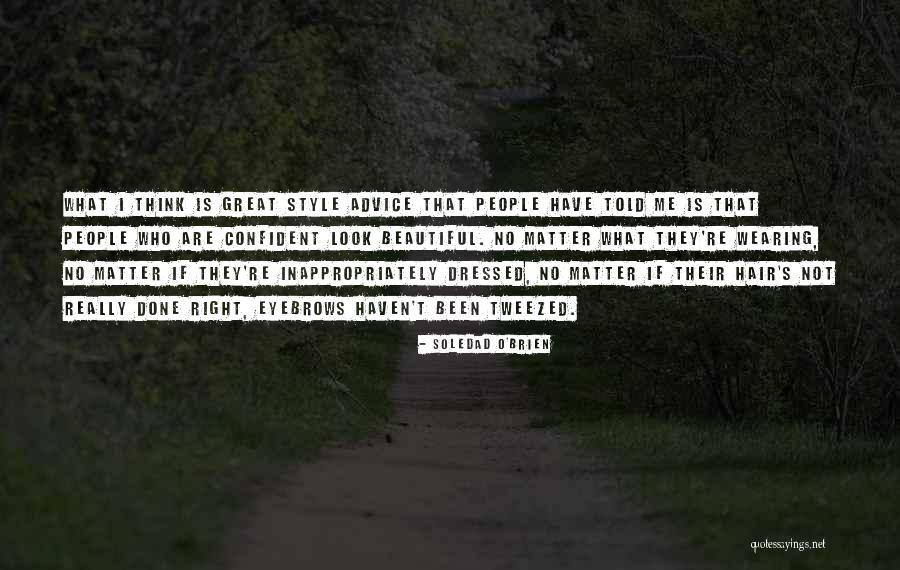 What Is Style Quotes By Soledad O'Brien What Is Style Quotes By Soledad O'Brien