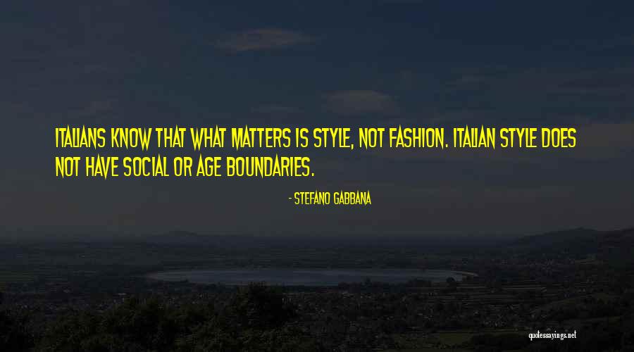 What Is Style Quotes By Stefano Gabbana What Is Style Quotes By Stefano Gabbana