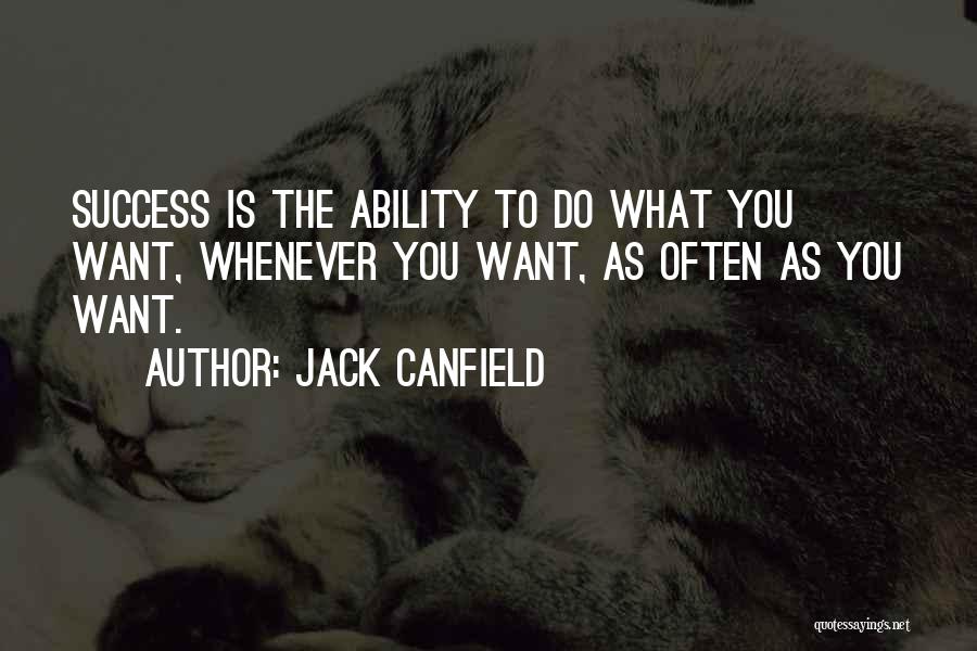 What Is Success Quotes By Jack Canfield