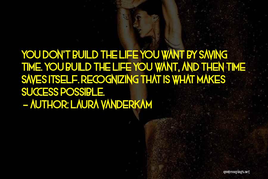 What Is Success Quotes By Laura Vanderkam