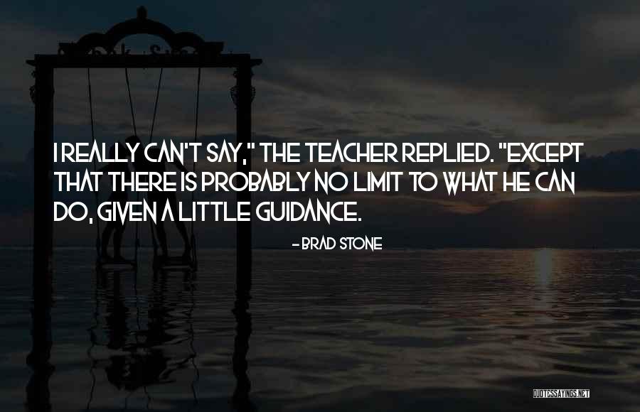 What Is Teacher Quotes By Brad Stone What Is Teacher Quotes By Brad Stone