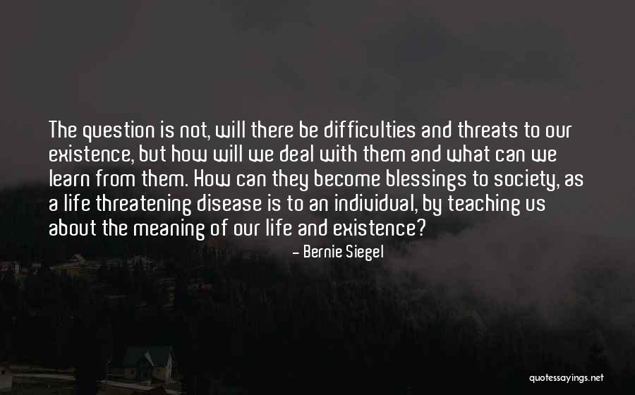 What Is Teaching Quotes By Bernie Siegel What Is Teaching Quotes By Bernie Siegel