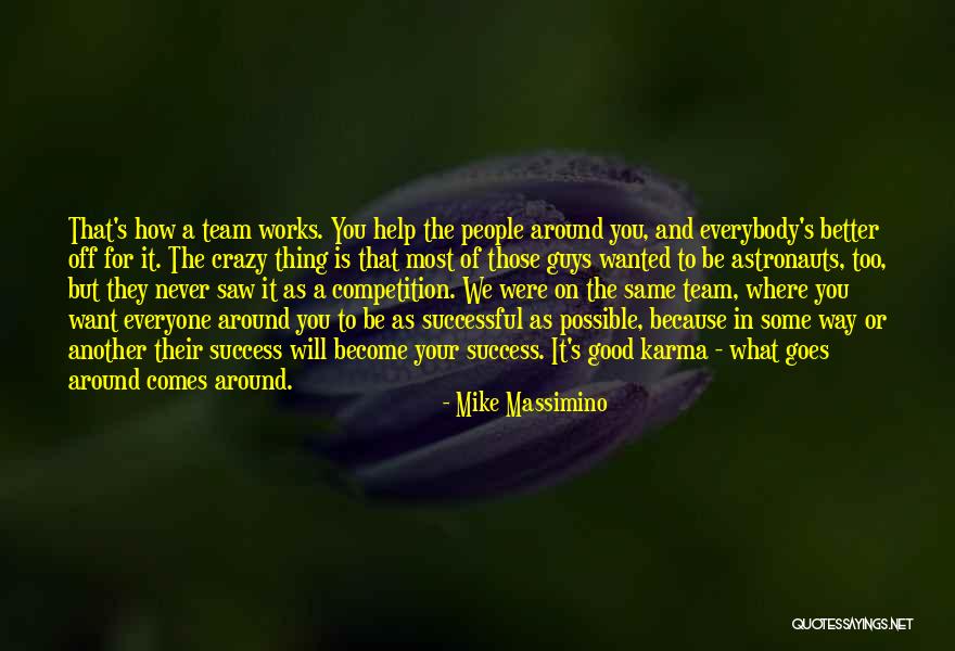 What Is Teamwork Quotes By Mike Massimino