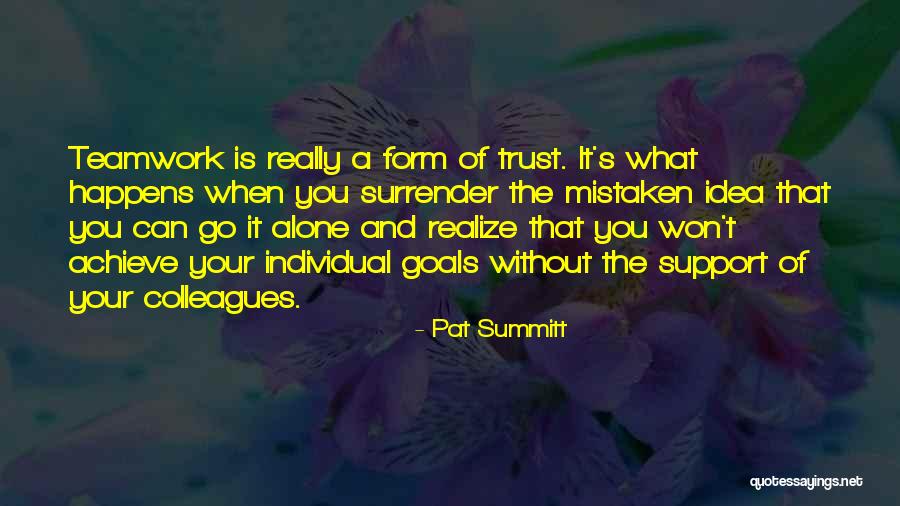 What Is Teamwork Quotes By Pat Summitt What Is Teamwork Quotes By Pat Summitt