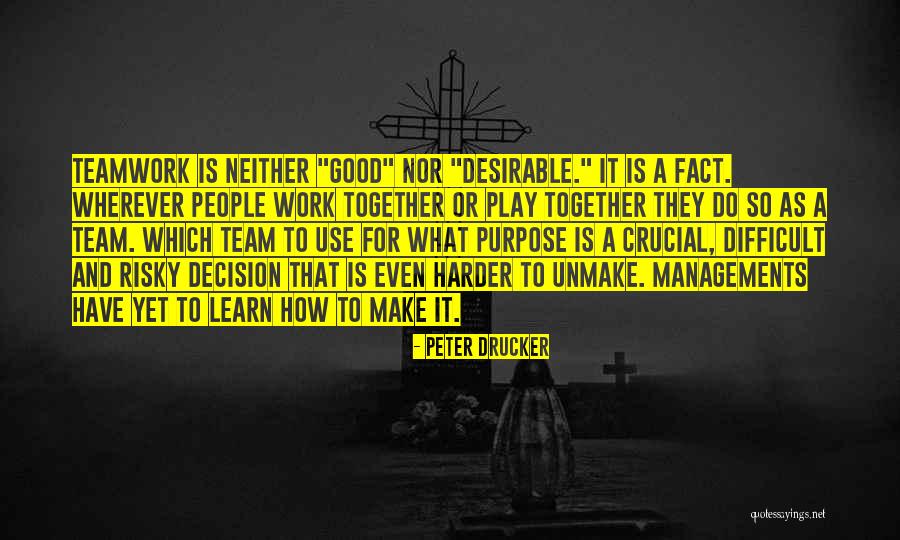What Is Teamwork Quotes By Peter Drucker What Is Teamwork Quotes By Peter Drucker