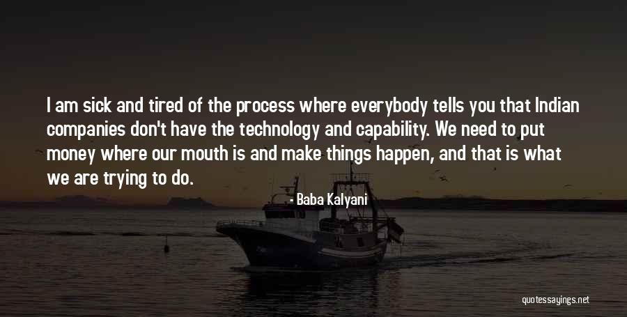 What Is Technology Quotes By Baba Kalyani What Is Technology Quotes By Baba Kalyani