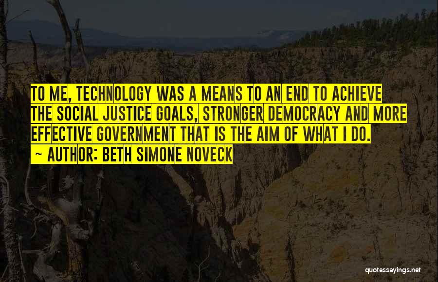 What Is Technology Quotes By Beth Simone Noveck