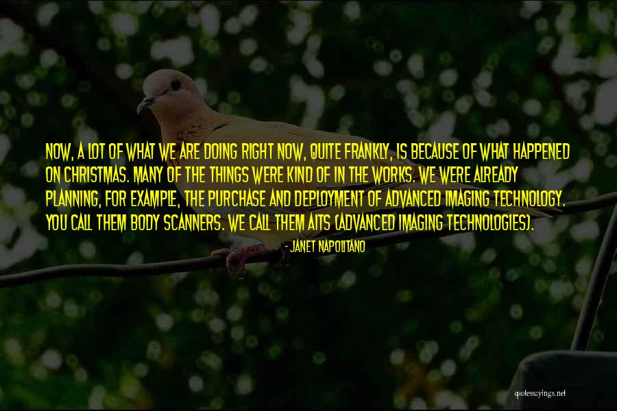 What Is Technology Quotes By Janet Napolitano What Is Technology Quotes By Janet Napolitano