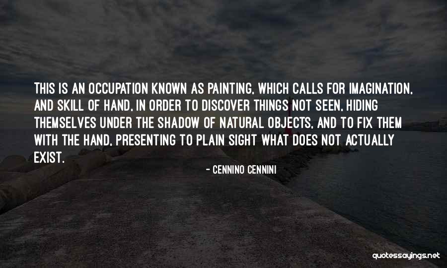 What Is The Imagination Quotes By Cennino Cennini What Is The Imagination Quotes By Cennino Cennini