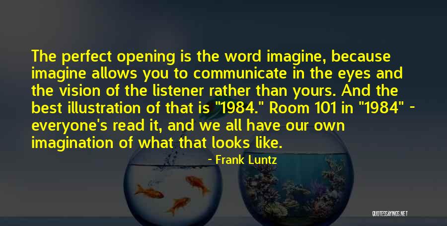 What Is The Imagination Quotes By Frank Luntz What Is The Imagination Quotes By Frank Luntz