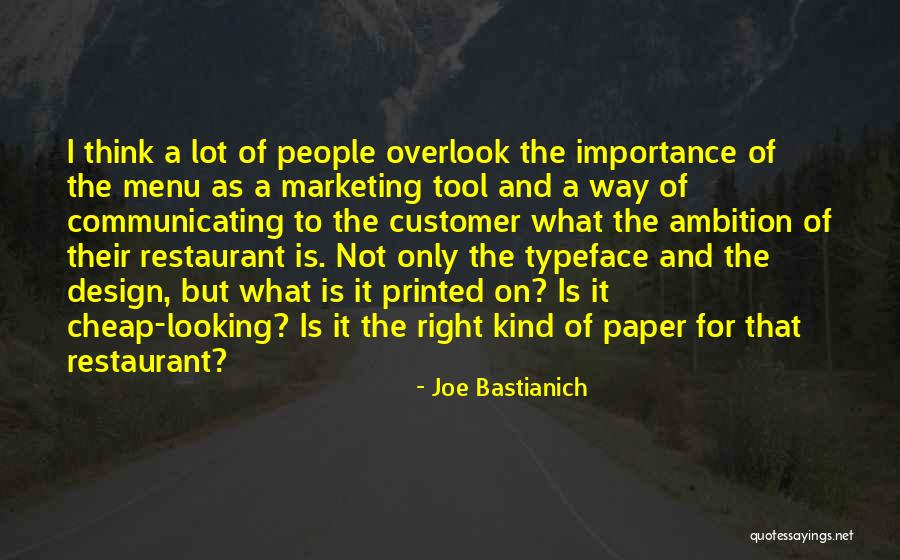What Is The Importance Of Quotes By Joe Bastianich What Is The Importance Of Quotes By Joe Bastianich