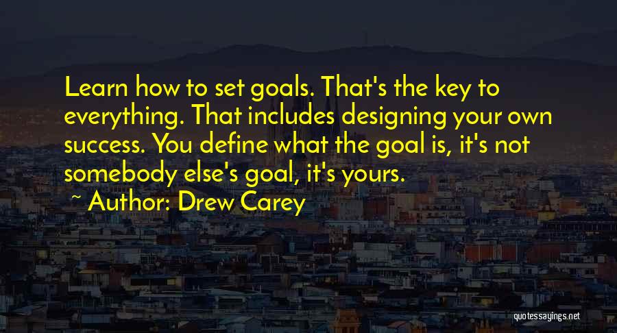 What Is The Key To Success Quotes By Drew Carey