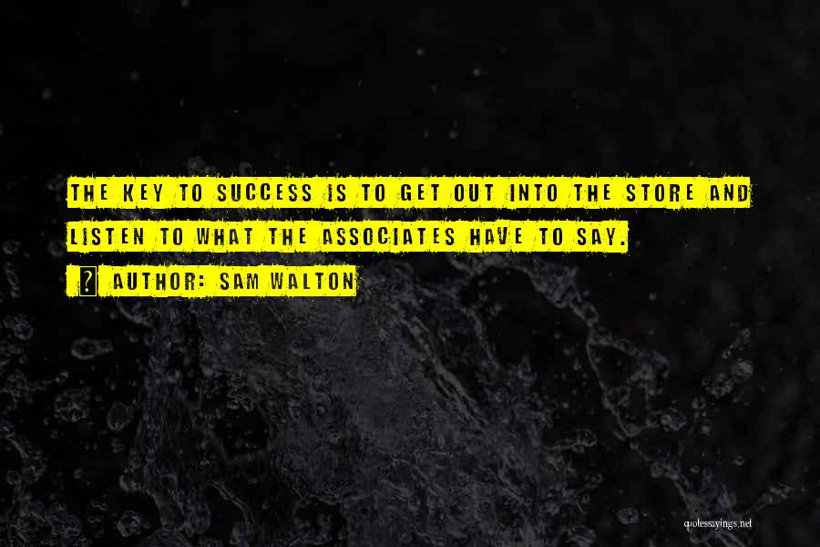 What Is The Key To Success Quotes By Sam Walton