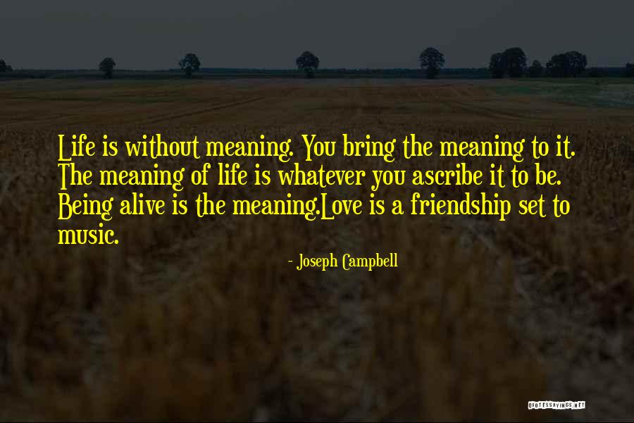 What Is The Meaning Of Friendship Quotes By Joseph Campbell What Is The Meaning Of Friendship Quotes By Joseph Campbell